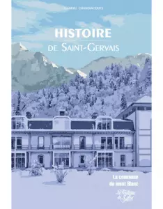 Histoire de Saint Gervais